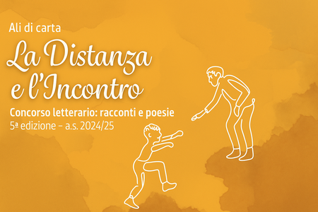 Concorso letterario Ali di carta: La Distanza e l’Incontro