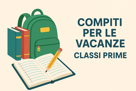 COMPITI PER LE VACANZE PER I FUTURI ALUNNI DELLE CLASSI PRIME